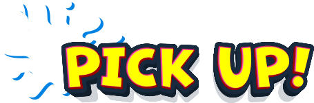 PICK UP