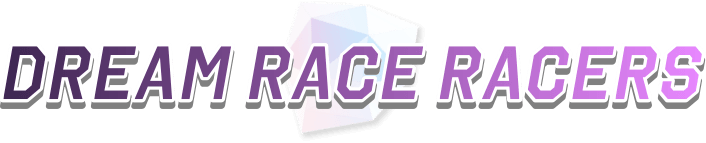 DREAM RACE RACERS